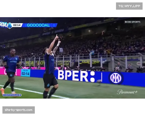 国际米兰2比0战胜拉齐奥，劳塔罗开场闪击助球队登顶